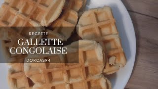 Recette de Galette Congolaise quotGaufre quot [upl. by Aninay]