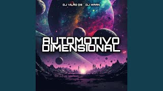 Automotivo Dimensional [upl. by Fonzie]