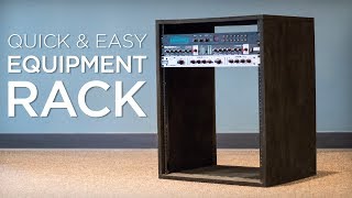 How to Build a Quick and Easy Equipment Rack [upl. by Kola421]