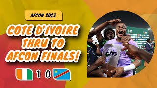 🇨🇮 CÔTE DIVOIRE 1  0 DR CONGO 🇨🇩  Côte d’Ivoire 🇨🇮 are through to the AFCON2023 FINAL [upl. by Anatolio369]