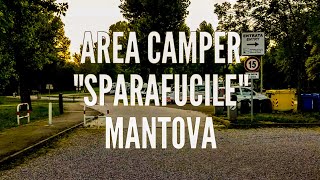 Area camper quotSparafucilequot Mantova [upl. by Roon]