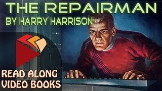 The Repairman by Harry Harrison Complete unabridged audiobook full length videobook [upl. by Vasiliki893]