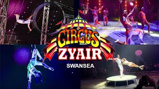 CIRCUS ZYAIR Swansea [upl. by Nnyrb359]