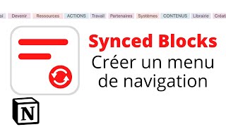 Créer un menu de navigation grâce aux Synced Blocks dans Notion [upl. by Helge]