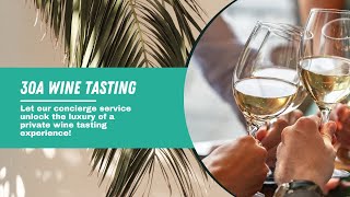 Cheers to Luxury Exclusive Wine Tasting with 30A Beach Girls [upl. by Nagek]