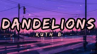 Ruth B  Dandelions 1Hour Slowed viral tiktok [upl. by Havot]