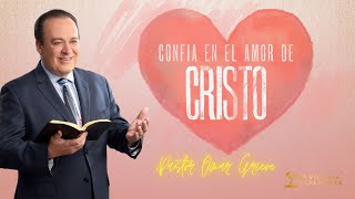 Sermon Confía en el Amor de Cristo  Descubra la Biblia  La Voz de la Esperanza [upl. by Olbap403]