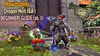 How to play Dragon Nest part 3  Tagalog  DN SEA [upl. by Hameean]