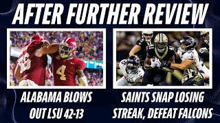 Alabama Dominates LSU  Saints End Losing Streak Defeat Falcons  LSU State Of The Program [upl. by Faun]