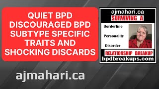 Quiet BPD Discouraged Subtype Specific Traits and Shocking Discards [upl. by Acemaj]