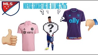 TIER LIST de la camisetas de la MLS TEMPORADA 20242025 [upl. by Ssilem]