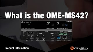 Introducing the Atlona OMEMS42 4x2 Matrix Switcher [upl. by Yliab]