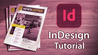 Adobe InDesign Tutorial for Beginners  2024 [upl. by Eversole]