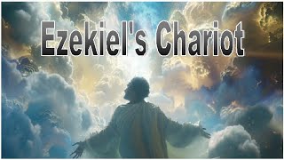 Ezekiels Chariot [upl. by Ykcul]