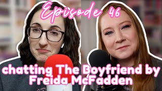 Episode 46 Chatting The Boyfriend by Freida McFadden [upl. by Weir]