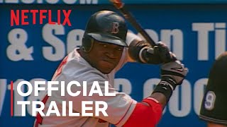 The Comeback 2004 Boston Red Sox  Official Trailer  Netflix [upl. by Adi]