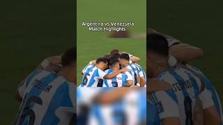 Argentina vs Venezuela Match Highlightsargentina messiargentinahighlightsfootball [upl. by Petrine]