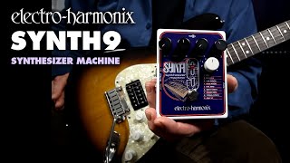 ElectroHarmonix SYNTH9 Synthesizer Machine EHX Pedal Demo by Bill Ruppert [upl. by Misti884]