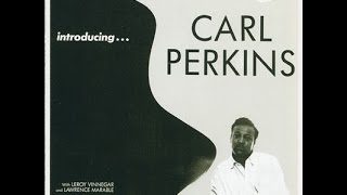 Carl Perkins  Carls Blues  1955 [upl. by Erasmus]