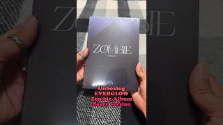 Unboxing EVERGLOW  Zombie Album Heart Version [upl. by Nicoli]