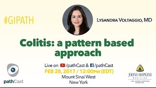 Colitis A pattern based approach  Dr Voltaggio Hopkins GIPATH [upl. by Driskill]