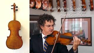 SOLD Stefan Petrov Superior violin Amati model 2012  Cristian Fatu  at the Metzler Violin Shop [upl. by Hollister]