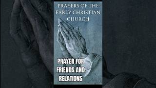 Prayer for Friends and Relations [upl. by Yhtrod326]