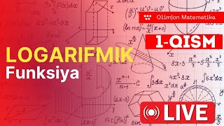 Logarifmik funksiya Logarimik tenglamalar 1QISM [upl. by Nnayram484]