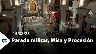 Parada militar Misa y Procesión  Virgen de Candelaria 2023 [upl. by Irrehc938]