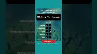 IFK Goteborg vs Vasteras SK Today Prediction football predictions bettingtips [upl. by Aciram]