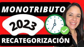 RECATEGORIZACION MONOTRIBUTO enero 2023  TRÁMITE COMPLETO  Planilla 🎁 [upl. by Velleman]