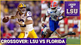 Crossover Episode LSU Tigers vs Florida Gators  DJ Lagway Injury Impact [upl. by Devinna]