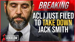 BREAKING ACLJ Just Filed to Take Down Jack Smith [upl. by Ahsiyt]