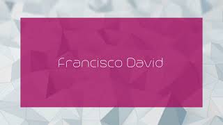 Francisco David  appearance [upl. by Mendie]