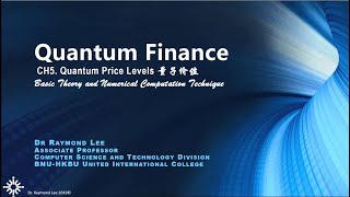 Lecture 5 Quantum Price Levels in Quantum Finance [upl. by Omar]