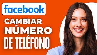 Como Cambiarle El Numero De Telefono A Mi Cuenta De Facebook 2024 [upl. by Imled]