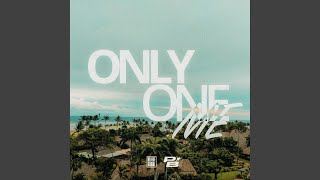 Only One Me [upl. by Eninej]