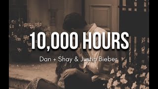 DAN  SHAY amp JUSTIN BIEBER  10000 HOURS LYRICS [upl. by Doug]