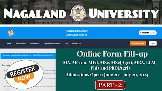 Selection on Programme  Online Form Submission 2024  PGPhDOther Programmes  Nagaland University [upl. by Ahsitruc176]