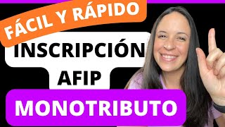 Inscripción AFIP  Monotributo PASO a PASO  Trámite Completo [upl. by Hanala432]