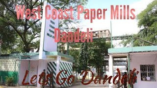 Dandeli Tour ll WestCoastPaperMills ll WCPM ll Overview [upl. by Atalayah]