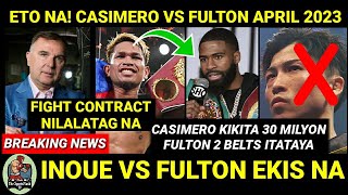 CASIMERO vs FULTON April 2023 May Fight Contract Na  TB at ASign Boxing Todo Suyo kay Fulton [upl. by Adelaida]