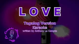 Love Tagalog Version Karaoke [upl. by Daveda406]