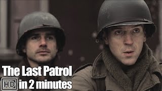 Band of Brothers in 2 Minutes  Part 8 The Last Patrol [upl. by Alben123]