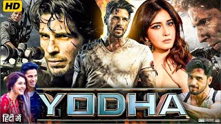 Yodha Full Movie 2024  sidharth Malhotra  Disha Patani  Raashi Khanna  Review And Facts [upl. by Hanson943]