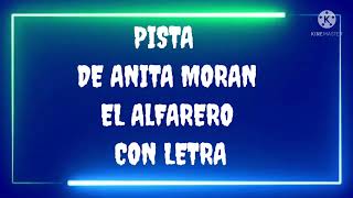 pista el alfarero de anita moran con letra [upl. by Huntington529]