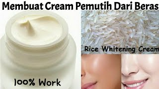 Cara Membuat Cream Wajah Pemutih  Cara Membuat Cream Wajah Dari Beras  Cream Wajah Dari Beras [upl. by Bathsheba960]