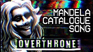 Overthrone  Mandela Catalogue Song Original [upl. by Wendie156]