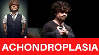 What is Achondroplasia PETER DINKLAGE [upl. by Ylelhsa]