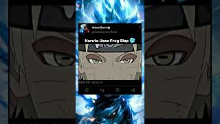 Naruto Uses Frog Slap 🥶  shorts shortvideo naruto narutoshippuden sage viral [upl. by Nnazus]